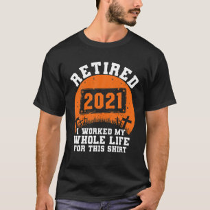 Camiseta Aposentado 2021 Aposentação Humor Halloween Re
