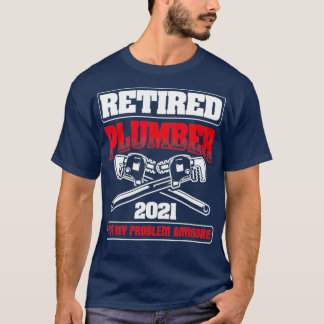 Camiseta Aposentado 2021 Não é o meu problema.