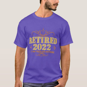 Camiseta Aposentado 2022, Aposentadoria Para Homens E Mulhe