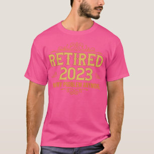 Camiseta Aposentado 2023 Não É Mais Meu Problema, Engraçado