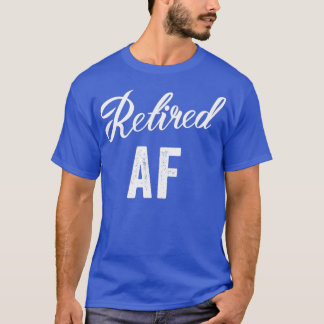 Camiseta Aposentado AF Funny Aposentado 1