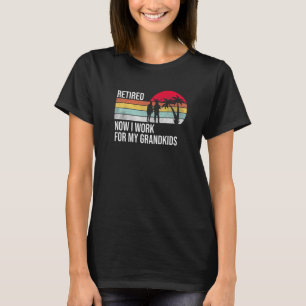 Camiseta Aposentado Agora Eu Trabalho Para Meus Netos - Vol