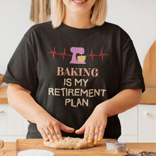 Camiseta Aposentado e Baking