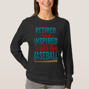 Camiseta Aposentado E Inspirado A Ver Mais Pais De Baseball