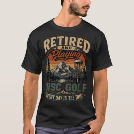 Camiseta Aposentado e Jogando Disc Golf Todos os Dias Vinta