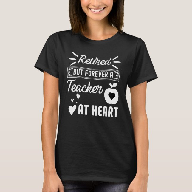 Camiseta Aposentado, Mas Para Sempre Professor Em Ensino De (Frente)