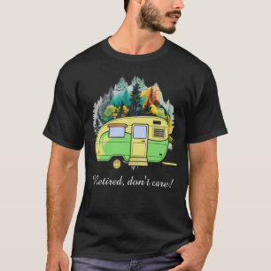 Camiseta Aposentado, não se importe. Camping de caravana