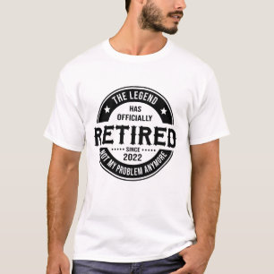 Camiseta Aposentado Oficialmente 2022, Citações Divertidas