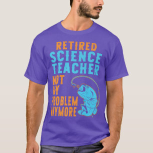 Camiseta Aposentado Professor de Ciências que Pescaria apos