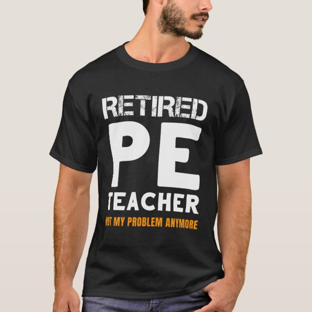 Camiseta Aposentado Professor De Pe Retiret Não É Mais Meu  (Frente)
