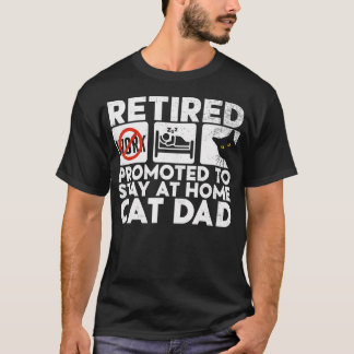 Camiseta Aposentado Promovido A Ficar Em Casa Pai De Gato E