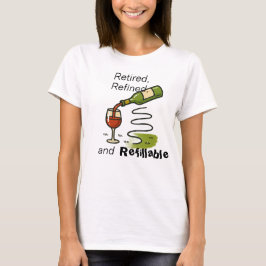 Camiseta Aposentado, Refinado e Recarregável (Vinho Que É)