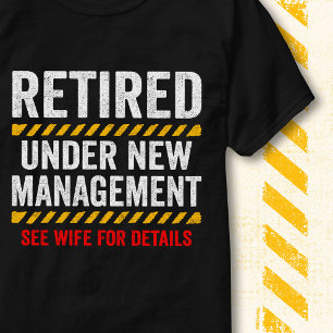 Camiseta Aposentado Sob Nova Administração Divertido Humor