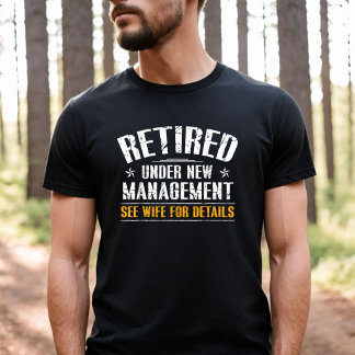 Camiseta Aposentado Sob Nova Administração Veja Detalhes da