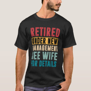 Camiseta Aposentado Sob Novo Gerenciamento Consulte A Espos