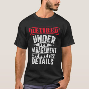 Camiseta Aposentado Sob Novo Gerenciamento Consulte A Espos