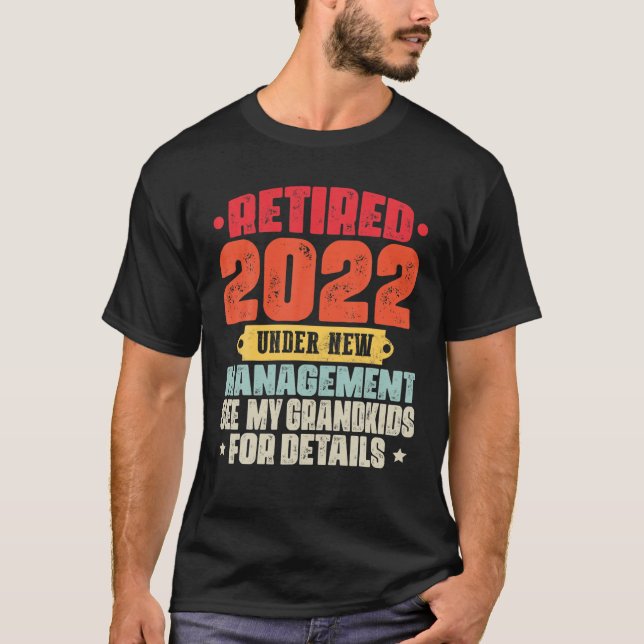 Camiseta Aposentado Sob Novo Gerenciamento Consulte Netos R (Frente)