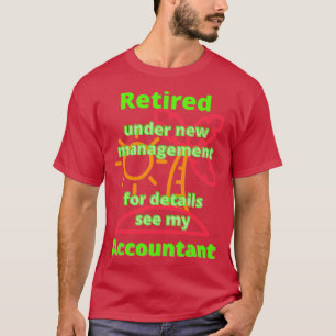 Camiseta Aposentado sob novo gerenciamento para obter detal