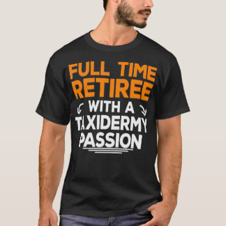 Camiseta Aposentado Taidermy Lover Fan Retirement Vovô Gran