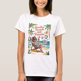 Camiseta Aposentadoria Divertida - Adeus Tensão, Olá Pensõe