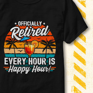 Camiseta Aposentadoria Divertida Hora Feliz Oficialmente Ap