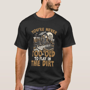 Camiseta Aposentadoria Divertida Jardinagem Nunca Velho Dem