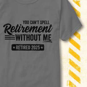 Camiseta Aposentadoria Sem Mim Vintage Aposentado 2025 Engr