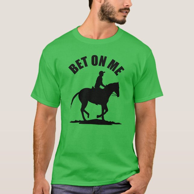 Camiseta Aposta Em Mim - Corrida De Cavalo (Frente)