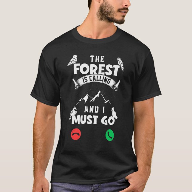 Camiseta Apostar Na Floresta Está Ligando E Eu Tenho Que Ir (Frente)