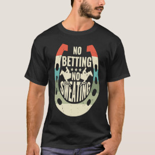Camiseta Apostas em Corridas de Cavalos Sem Apostas Sem Suo