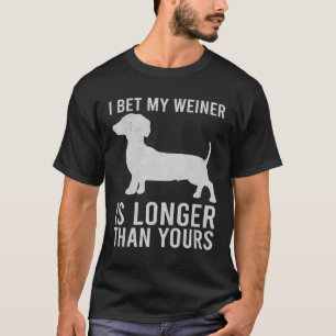 Camiseta Aposto que meu Weiner é maior que o seu