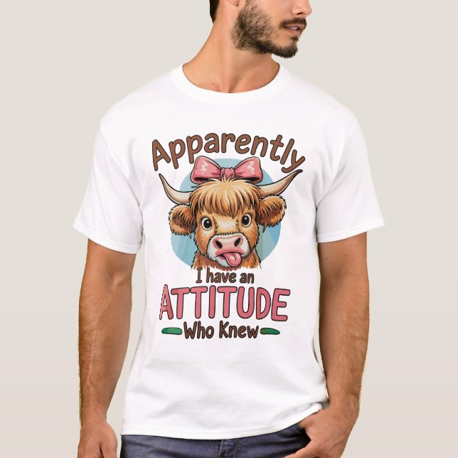 Camiseta Apparently I Have An Attitude Highland Cow Bow (Frente)