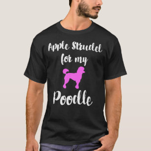 Camiseta Apple Strudel Poodle Animal Love Alemanha típica G