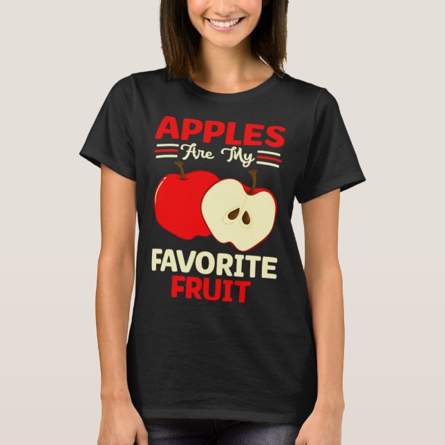 Camiseta Apples Are My Favorite Fruit Cute Fruit Eater Bask (Frente)