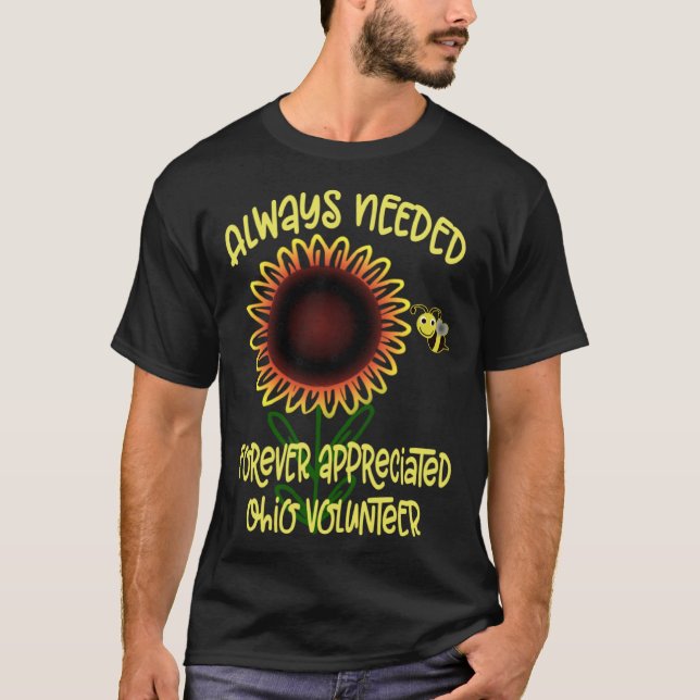 Camiseta Appreciation Ohio Always Needed Volunteer Recognit (Frente)