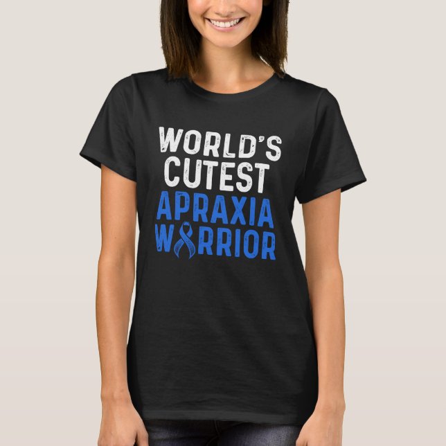 Camiseta Apraxia Awareness Survivor Cutest Warrior (Frente)
