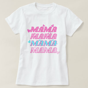 Camiseta Apreciação às Mães Mamães