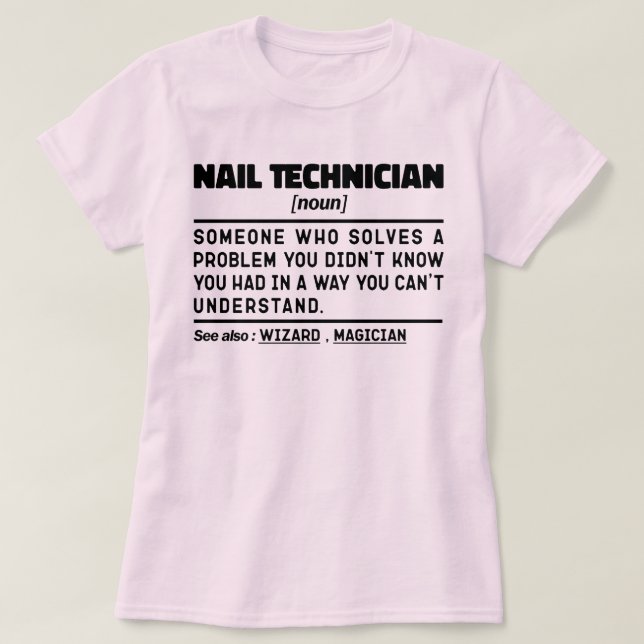 Camiseta Apreciação de Artística Noun do Técnico Nail Makeu (Frente do Design)