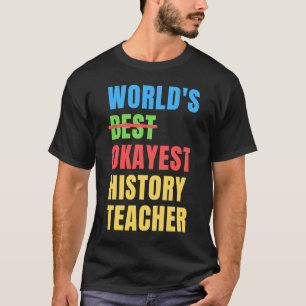 Camiseta Apreciação de Professores de História Mais Okayer