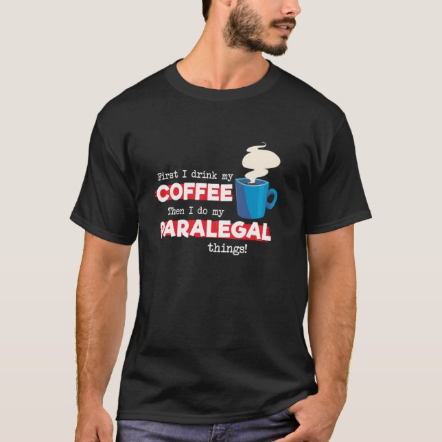Camiseta Apreciação do Paralegal e Café (Frente)
