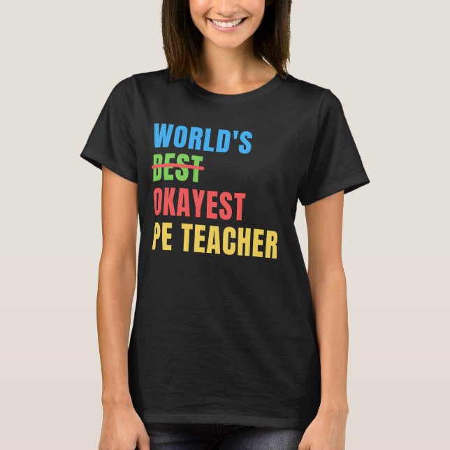 Camiseta Apreciação Engraçada de Professora da PE de Okayes (Frente)