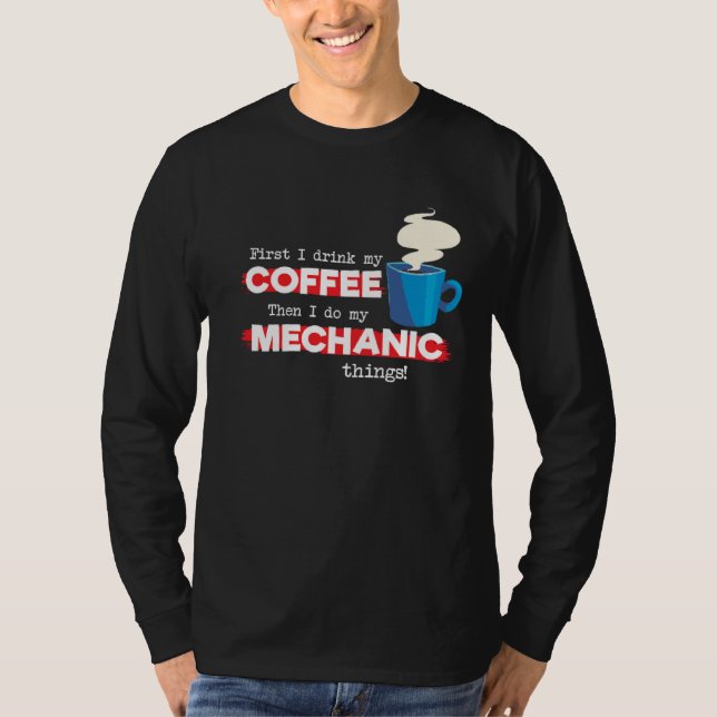 Camiseta Apreciação Mecânica e Café Lover Engraçada Dizendo (Frente)