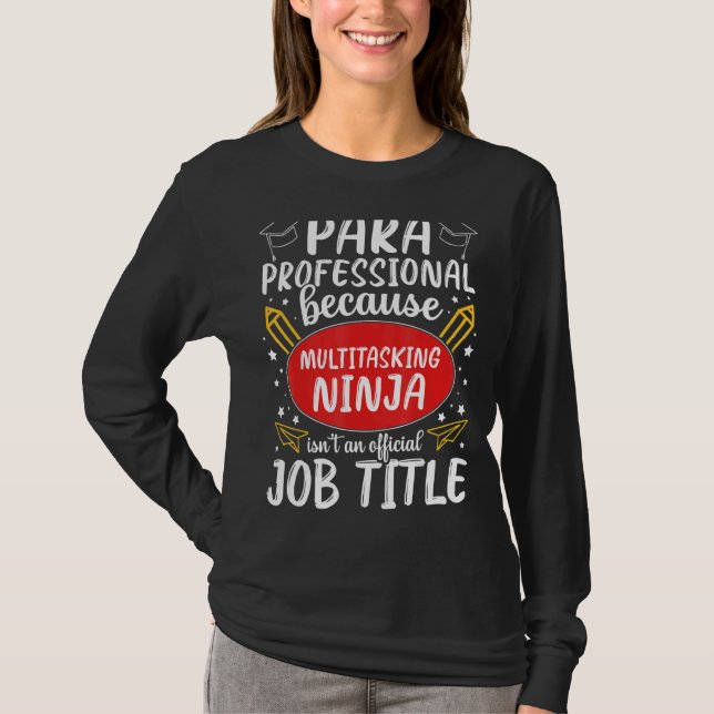 Camiseta Apreciação Paraprofissional Ninja Multitarefa A (Frente)