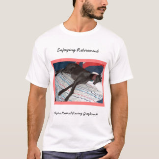 Camiseta Apreciando a aposentadoria - galgo aposentado de