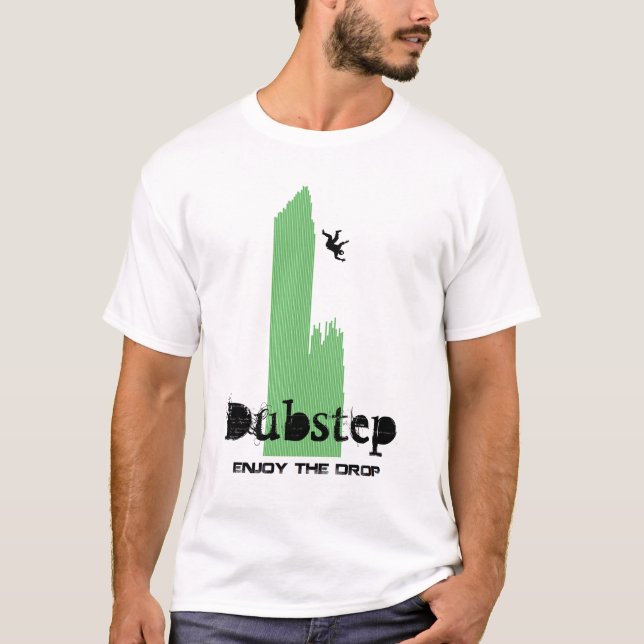 Camiseta Aprecie a gota #4 Dubstep (Frente)