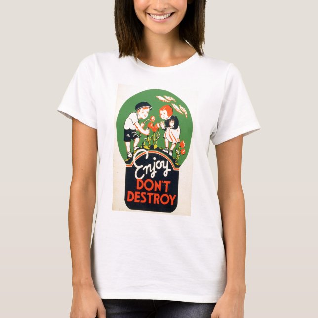 Camiseta Aprecie, não destrua (Frente)