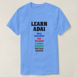 Camiseta Aprenda Adai - Leite, Ovo, Uma Casa, Buffalo