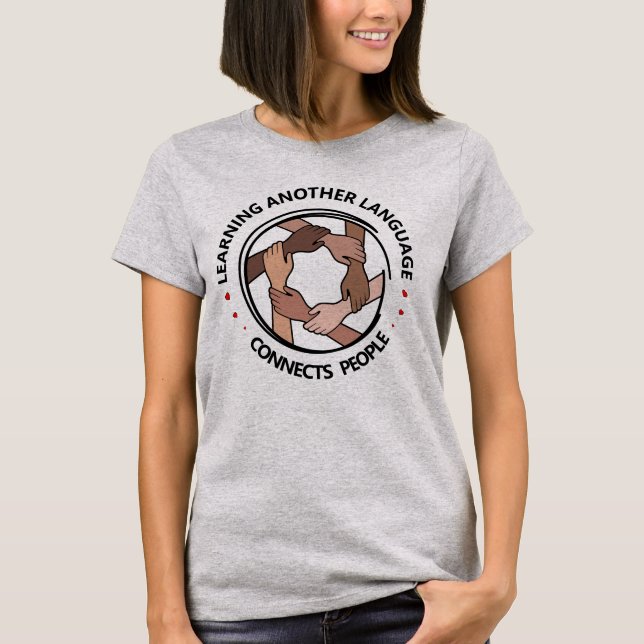 Camiseta Aprendendo Outro Idioma Conecta Pessoas (Frente)