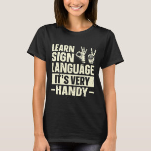 Camiseta Aprender a linguagem de sinais É muito útil a cons