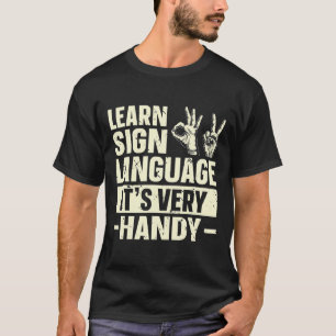 Camiseta Aprender a linguagem de sinais É muito útil a cons